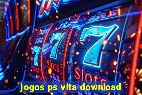 jogos ps vita download